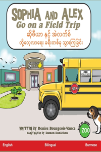 Sophia and Alex Go on a Field Trip: &#4102;&#4141;&#4143;&#4118;&#4142;&#4122;&#4140; &#4116;&#4158;&#4100;&#4151;&#4154; &#4129;&#4146;&#4124;&#4096;&#4154;&#4101;&#4154; &#4112;&#414