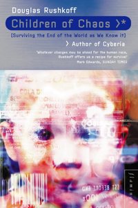Children of Chaos: Surviving the End of the World as We Know it