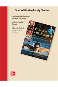 Loose Leaf Edition for Exercise Physiology