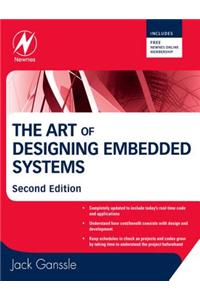 The Art of Designing Embedded Systems