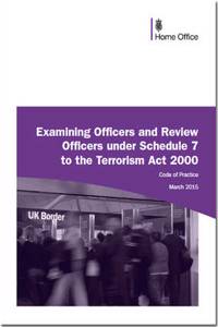 Code of practice for examining officers and review officers under schedule 7 to the Terrorism Act 2000