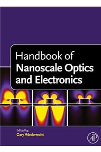 Handbook of Nanoscale Optics and Electronics