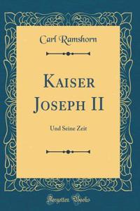 Kaiser Joseph II
