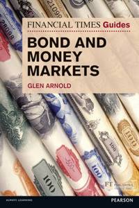 FT Guide to Bond and Money Markets