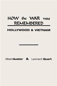 How the War Was Remembered