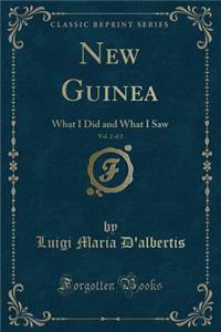 New Guinea, Vol. 2 of 2