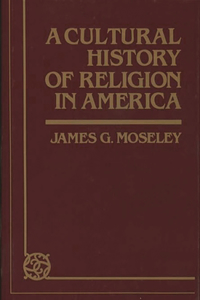 Cultural History of Religion in America