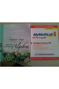 Beginning and Intermediate Algebra with Applications & Visualization Plus MyMathLab Student Access Kit