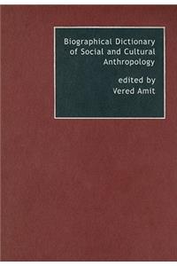 Biographical Dictionary of Social and Cultural Anthropology