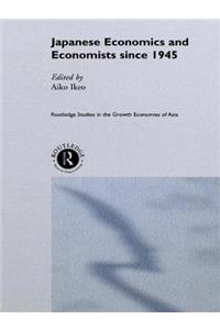 Japanese Economics and Economists since 1945