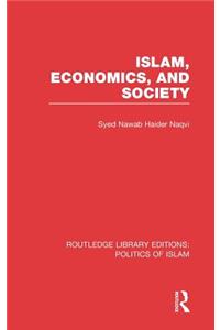 Islam, Economics, and Society