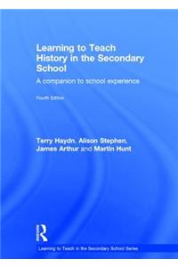 Learning to Teach History in the Secondary School