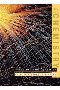 Chemistry Structure And Dynamics 2/E: Spencer Bodner Dynamics
