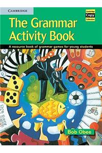 The Grammar Activity Book: A Resource Book of Grammar Games for Young Students