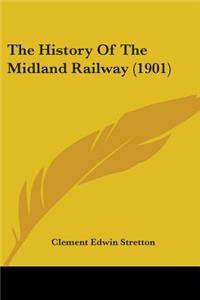 The History Of The Midland Railway (1901)