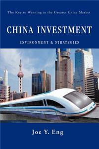 China Investment Environment & Strategies