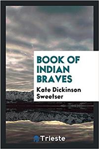 Book of Indian Braves