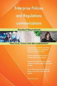 Enterprise Policies and Regulations communications Standard Requirements
