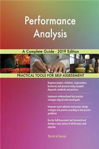 Performance Analysis A Complete Guide - 2019 Edition