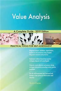 Value Analysis A Complete Guide - 2019 Edition