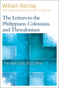 Letters to the Philippians, Colossians, and Thessalonians