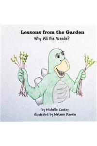 Why All the Weeds?