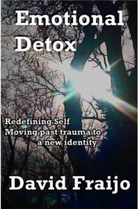 Emotional Detox - Redefining Self