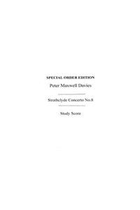 Peter Maxwell Davies: Strathclyde Concerto No. 8 (Miniature Score)