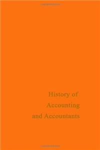 A History of Accounting and Accountants