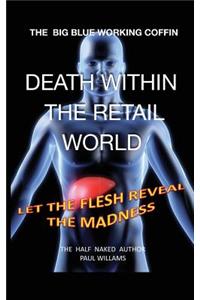 Death Within The Retail World