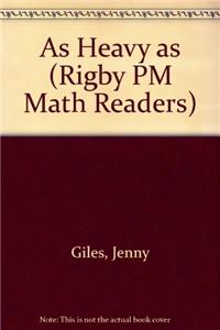 Rigby PM Math Readers: Individual Student Edition Yellow as Heavy as