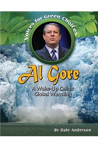 Al Gore: A Wake-Up Call to Global Warming