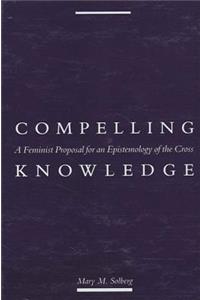 Compelling Knowledge