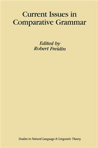 Current Issues in Comparative Grammar