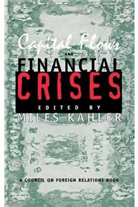 Capital Flows and Financial Crises