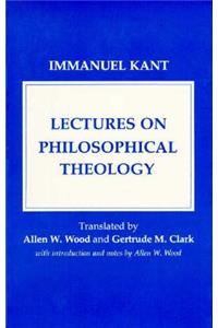 Lectures on Philosophical Theology