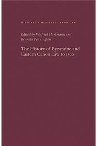The History of Byzantine and Eastern Canon Law to 1500