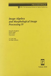 Image Algebra & Morphological Image Processing I