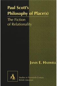 Paul Scott's Philosophy of Place(s)
