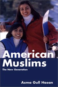 American Muslims: The New Generation