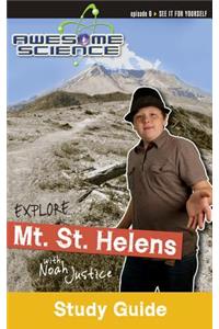 Explore Mount St. Helens with Noah Justice Study Guide & Workbook