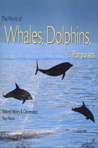 The World of Whales, Dolphins & Porpoises