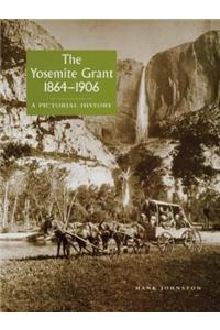 The Yosemite Grant 1864-1906