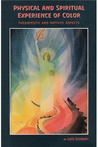 Physical and Spiritual Experience of Color