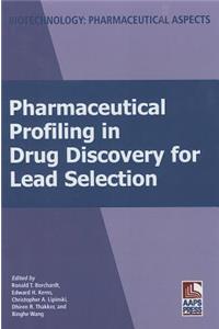 Pharmaceutical Profiling in Drug Discovery for Lead Selection