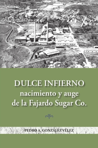 Dulce infierno
