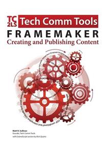 FrameMaker - Creating and publishing content