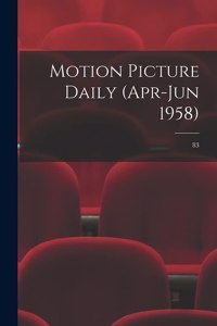 Motion Picture Daily (Apr-Jun 1958); 83