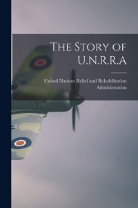 Story of U.N.R.R.A