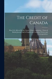 Credit of Canada [microform]